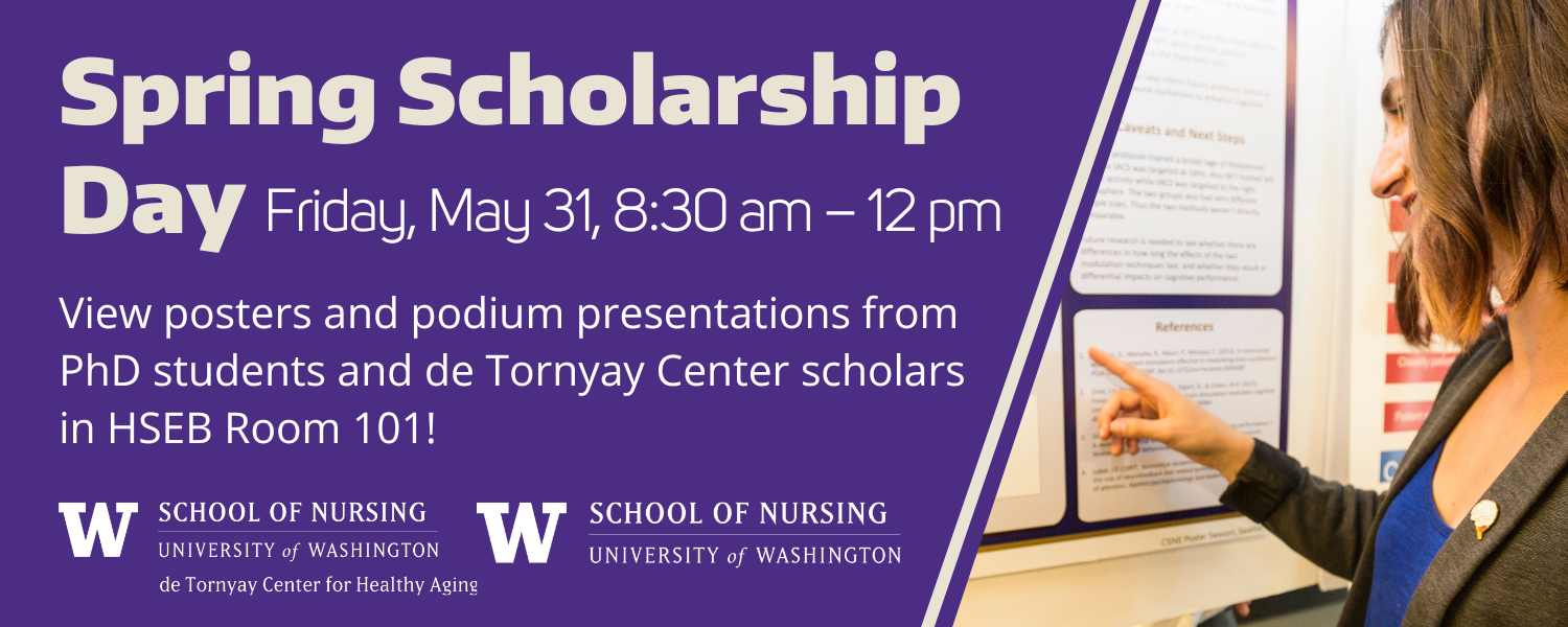 Spring Scholarship Day Friday, May 31, 8:30 am – 12 pm. View posters and podium presentations from PhD students and de Tornyay Center scholars in HSEB Room 101! 